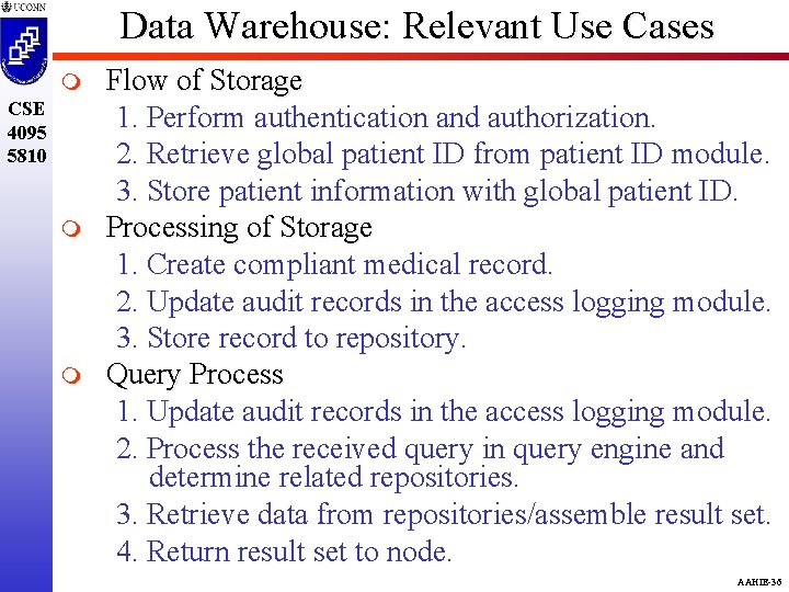 Data Warehouse: Relevant Use Cases m CSE 4095 5810 m m Flow of Storage