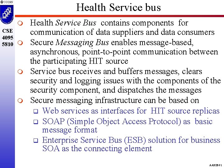 Health Service bus m CSE 4095 5810 m m m Health Service Bus contains