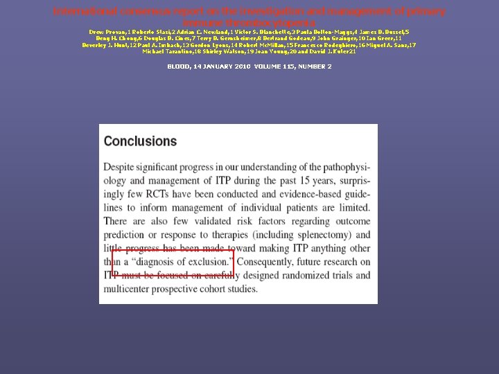 International consensus report on the investigation and management of primary immune thrombocytopenia Drew Provan,