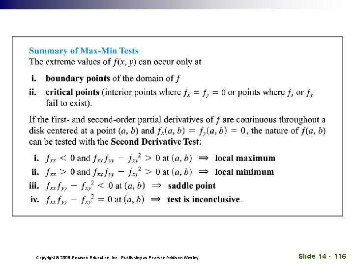 Copyright © 2008 Pearson Education, Inc. Publishing as Pearson Addison-Wesley Slide 14 - 116