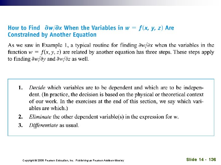 Copyright © 2008 Pearson Education, Inc. Publishing as Pearson Addison-Wesley Slide 14 - 136