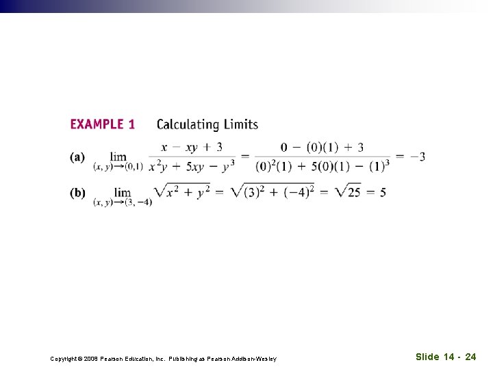 Copyright © 2008 Pearson Education, Inc. Publishing as Pearson Addison-Wesley Slide 14 - 24