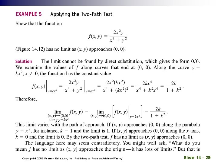 Copyright © 2008 Pearson Education, Inc. Publishing as Pearson Addison-Wesley Slide 14 - 29