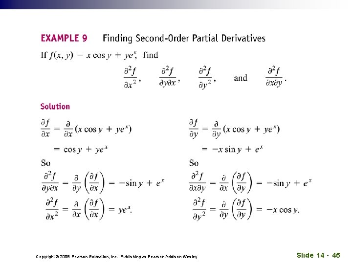 Copyright © 2008 Pearson Education, Inc. Publishing as Pearson Addison-Wesley Slide 14 - 45