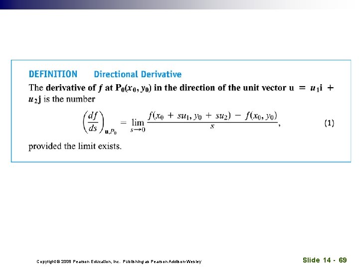 Copyright © 2008 Pearson Education, Inc. Publishing as Pearson Addison-Wesley Slide 14 - 69