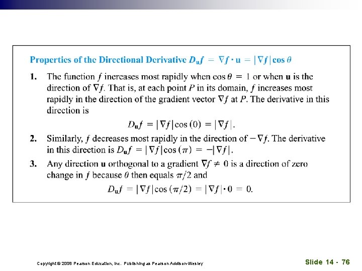 Copyright © 2008 Pearson Education, Inc. Publishing as Pearson Addison-Wesley Slide 14 - 76