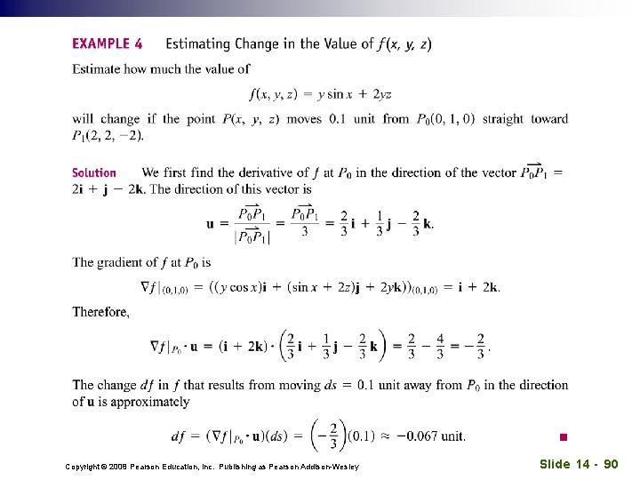 Copyright © 2008 Pearson Education, Inc. Publishing as Pearson Addison-Wesley Slide 14 - 90