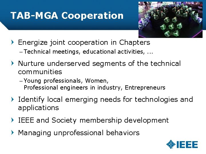 TAB-MGA Cooperation Energize joint cooperation in Chapters – Technical meetings, educational activities, . .