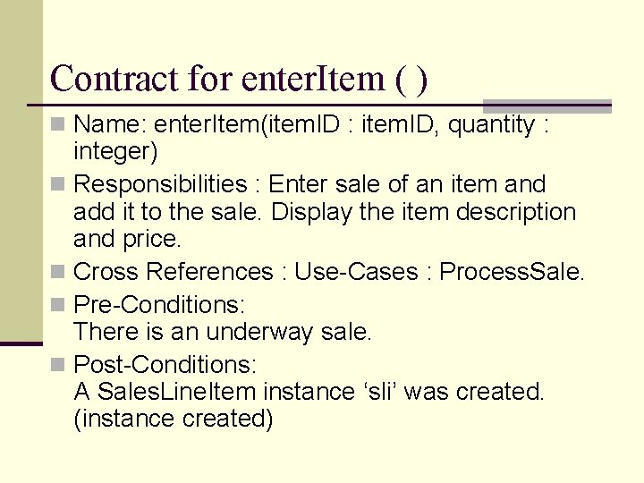 Contract for enter. Item ( ) n Name: enter. Item(item. ID : item. ID, Contract for enter. Item ( ) n Name: enter. Item(item. ID : item. ID,