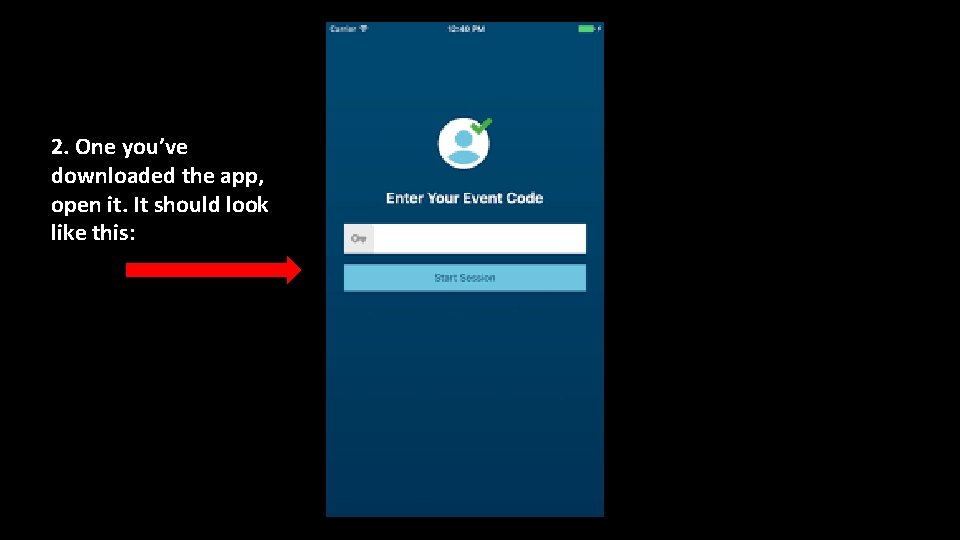 2. One you’ve downloaded the app, open it. It should look like this: 2. One you’ve downloaded the app, open it. It should look like this: