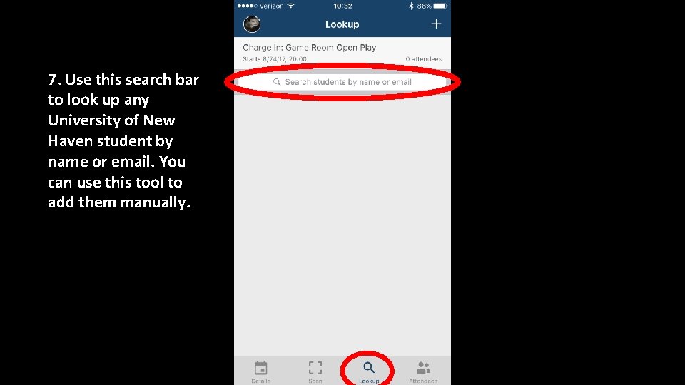 7. Use this search bar to look up any University of New Haven student 7. Use this search bar to look up any University of New Haven student