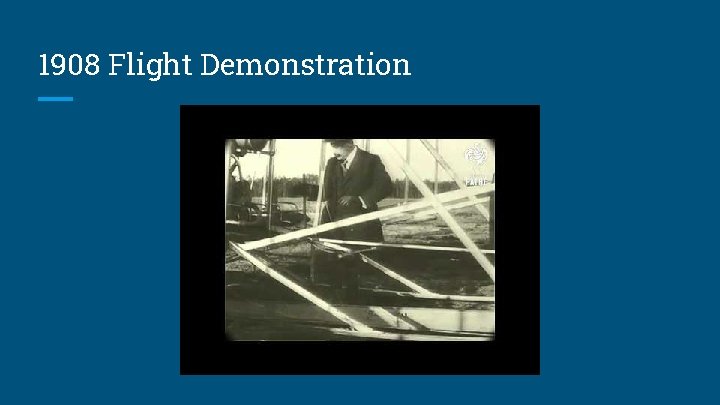 1908 Flight Demonstration 