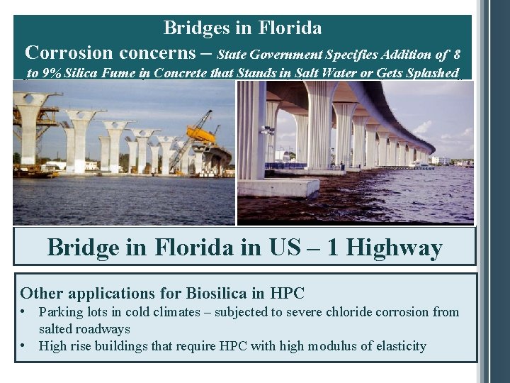 Bridges in Florida Corrosion concerns – State Government Specifies Addition of 8 to 9%