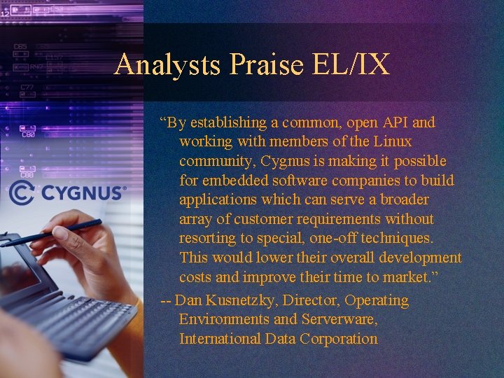 Analysts Praise EL/IX “By establishing a common, open API and working with members of