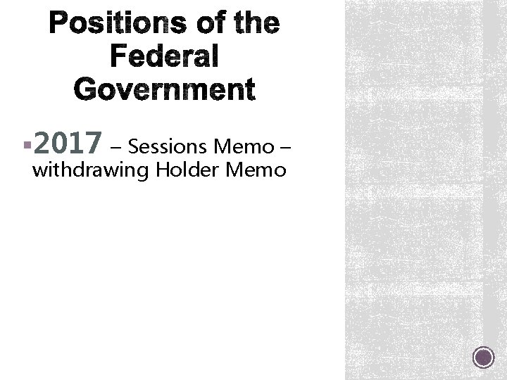 § 2017 – Sessions Memo – withdrawing Holder Memo 