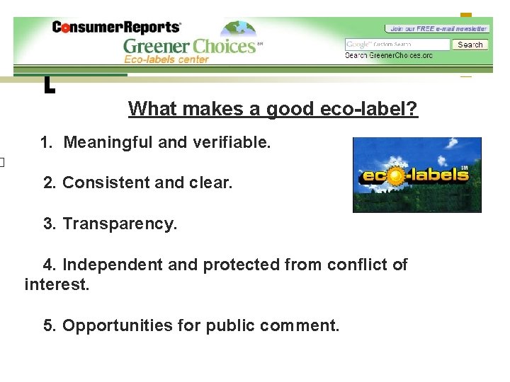 e o a b e ? � What makes a good eco-label? 1. Meaningful