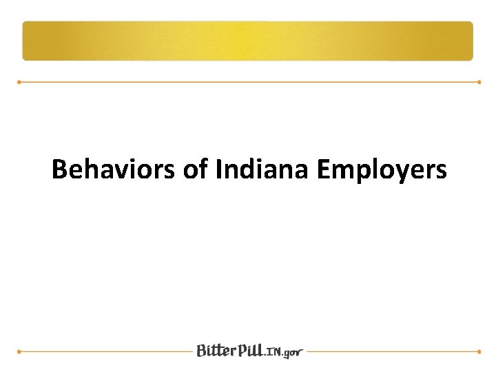 Behaviors of Indiana Employers 