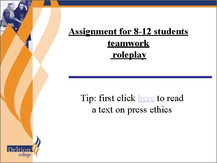 Assignment for 8 -12 students teamwork roleplay Tip: first click here to read a