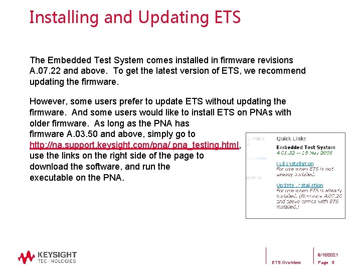 Installing and Updating ETS The Embedded Test System comes installed in firmware revisions A. Installing and Updating ETS The Embedded Test System comes installed in firmware revisions A.