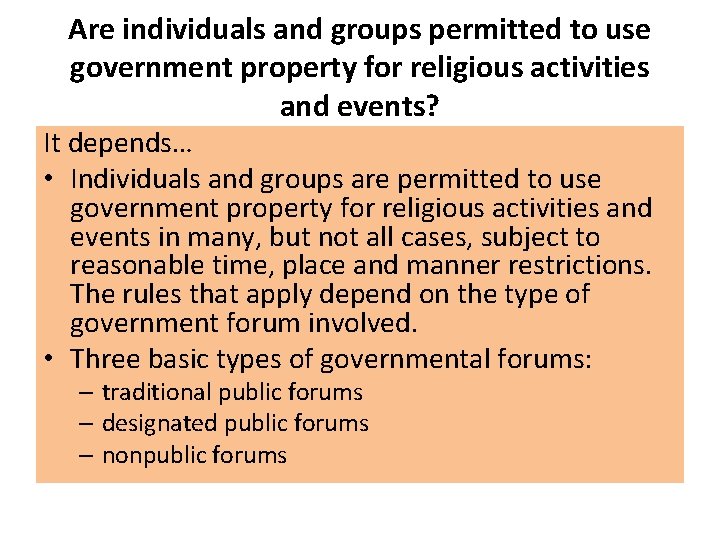 Are individuals and groups permitted to use government property for religious activities and events?