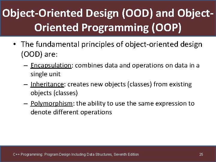 Object-Oriented Design (OOD) and Object. Oriented Programming (OOP) • The fundamental principles of object-oriented Object-Oriented Design (OOD) and Object. Oriented Programming (OOP) • The fundamental principles of object-oriented