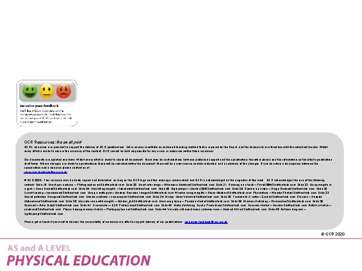 OCR Resources: the small print OCR’s resources are provided to support the delivery of