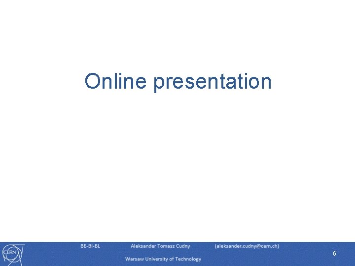 Online presentation 6 