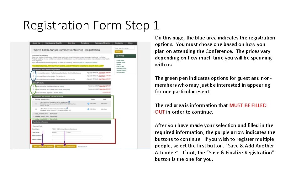 Registration Form Step 1 On this page, the blue area indicates the registration options.