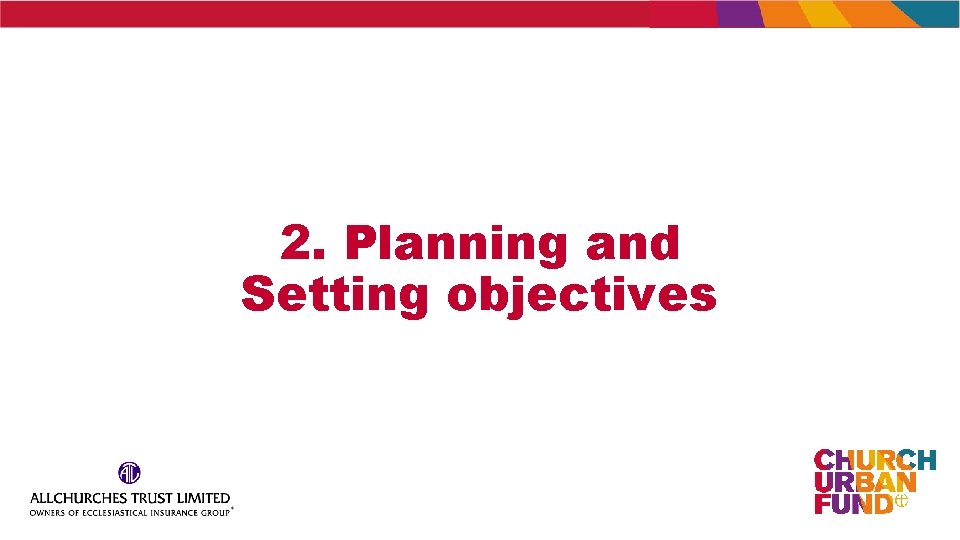 2. Planning and Setting objectives 