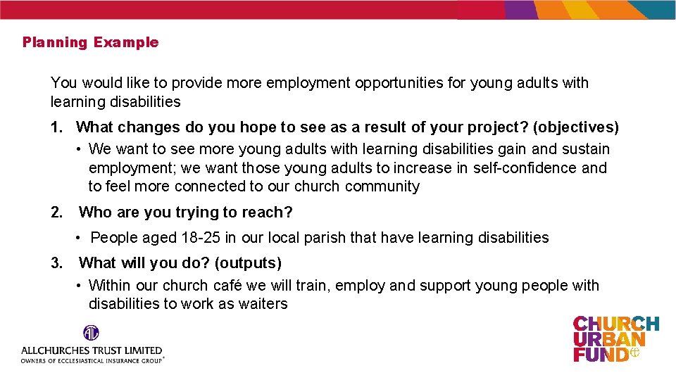 Planning Example You would like to provide more employment opportunities for young adults with