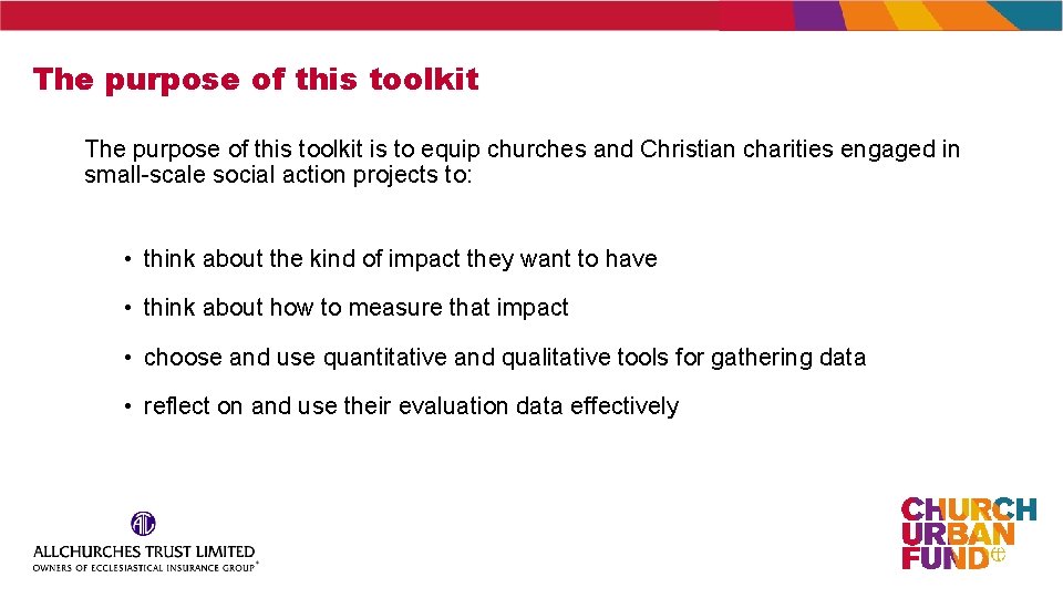 The purpose of this toolkit is to equip churches and Christian charities engaged in