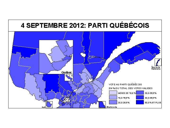 4 SEPTEMBRE 2012: PARTI QUÉBÉCOIS Îles-de-la. Madeleine Québec T. -R. VOTE AU PARTI QUÉBÉCOIS 4 SEPTEMBRE 2012: PARTI QUÉBÉCOIS Îles-de-la. Madeleine Québec T. -R. VOTE AU PARTI QUÉBÉCOIS