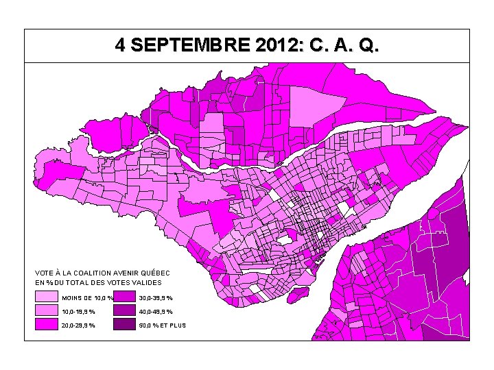 4 SEPTEMBRE 2012: C. A. Q. VOTE À LA COALITION AVENIR QUÉBEC EN % 4 SEPTEMBRE 2012: C. A. Q. VOTE À LA COALITION AVENIR QUÉBEC EN %
