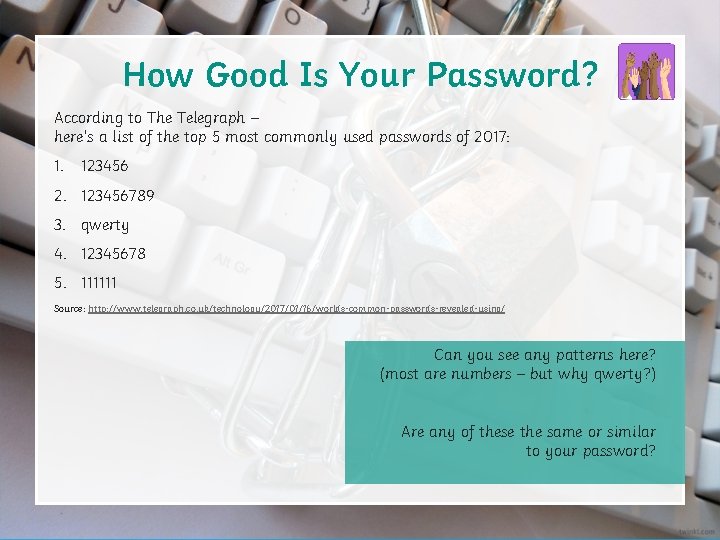 How Good Is Your Password? According to The Telegraph – here’s a list of