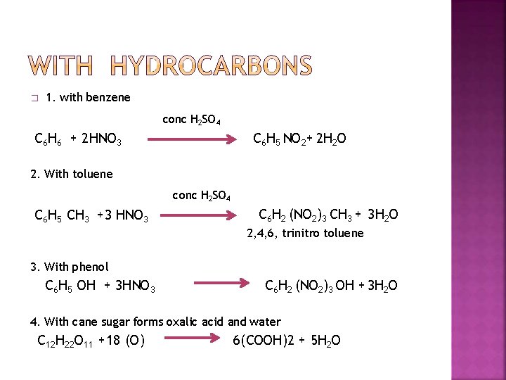 � 1. with benzene conc H 2 SO 4 C 6 H 6 +