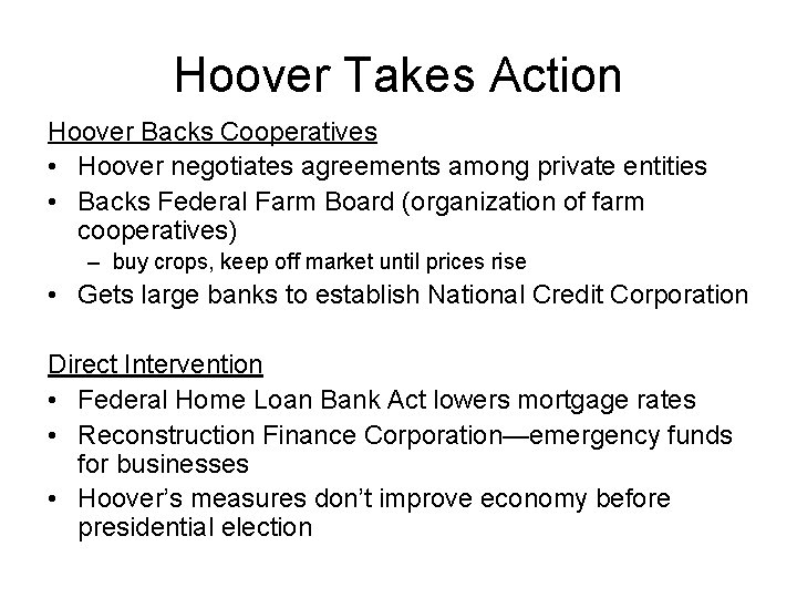 Hoover Takes Action Hoover Backs Cooperatives • Hoover negotiates agreements among private entities •