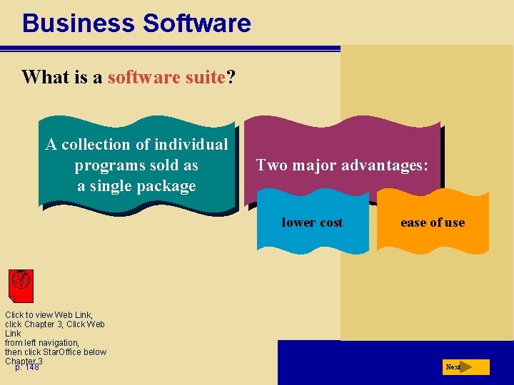 Business Software What is a software suite? A collection of individual programs sold as