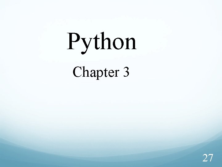 Python Chapter 3 27 