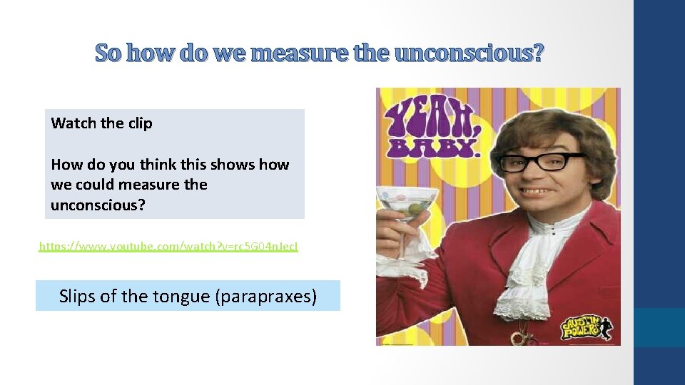 So how do we measure the unconscious? Watch the clip How do you think