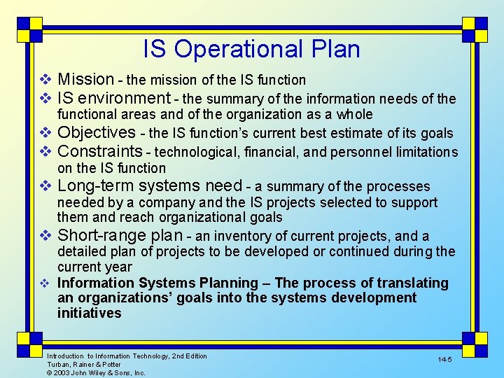 IS Operational Plan v Mission - the mission of the IS function v IS