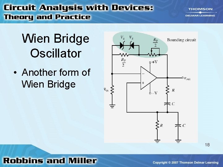 Wien Bridge Oscillator • Another form of Wien Bridge 18 