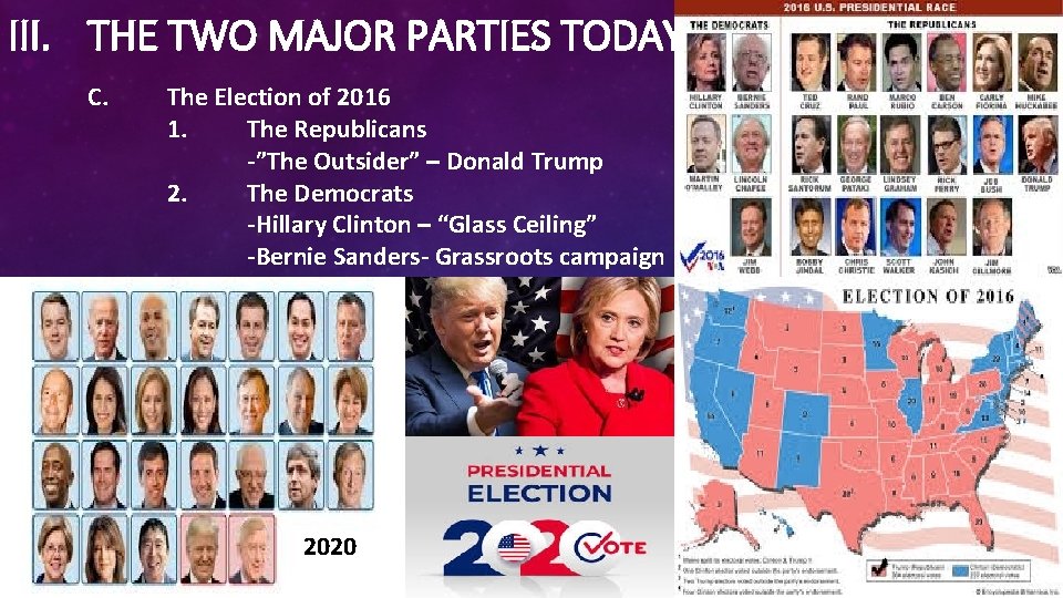 III. THE TWO MAJOR PARTIES TODAY C. The Election of 2016 1. The Republicans
