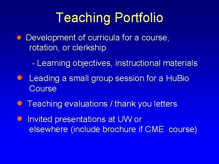 Teaching Portfolio · Development of curricula for a course, rotation, or clerkship - Learning