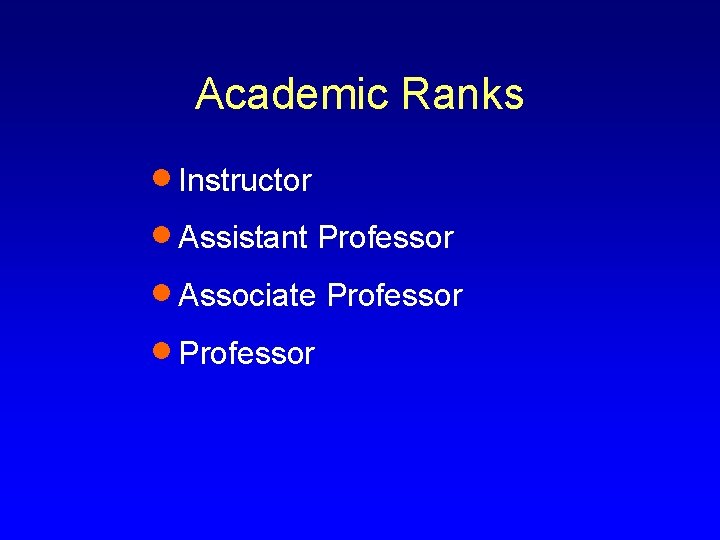 Academic Ranks · Instructor · Assistant Professor · Associate Professor · Professor 