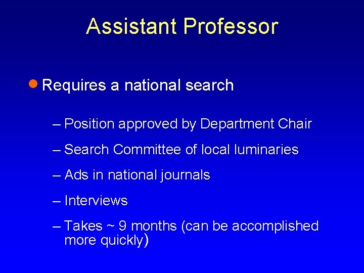 Assistant Professor · Requires a national search – Position approved by Department Chair –