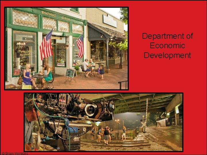 Department of Economic Development © Brain Wrinkles 