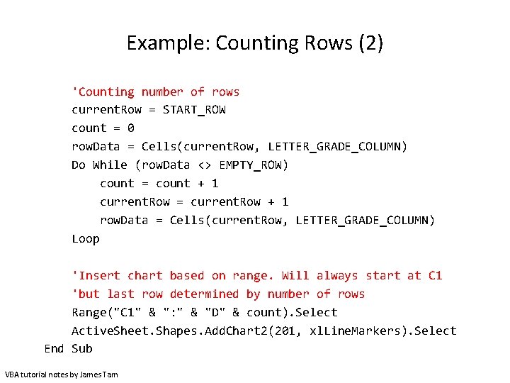 Example: Counting Rows (2) 'Counting number of rows current. Row = START_ROW count =