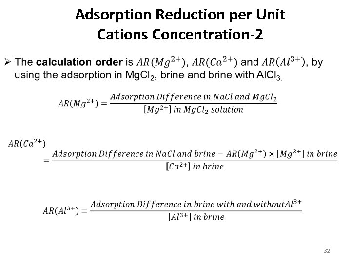 Adsorption Reduction per Unit Cations Concentration-2 32 