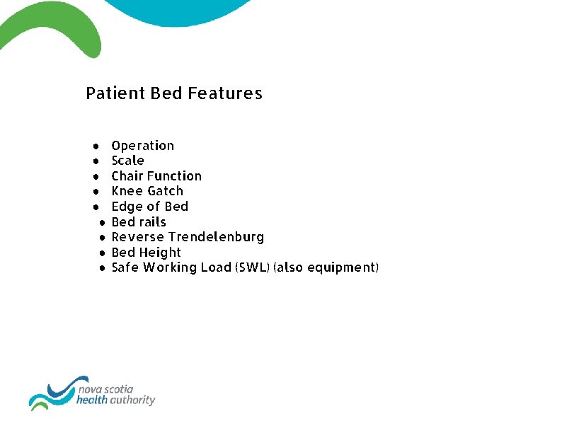 Patient Bed Features ● ● ● ● ● Operation Scale Chair Function Knee Gatch