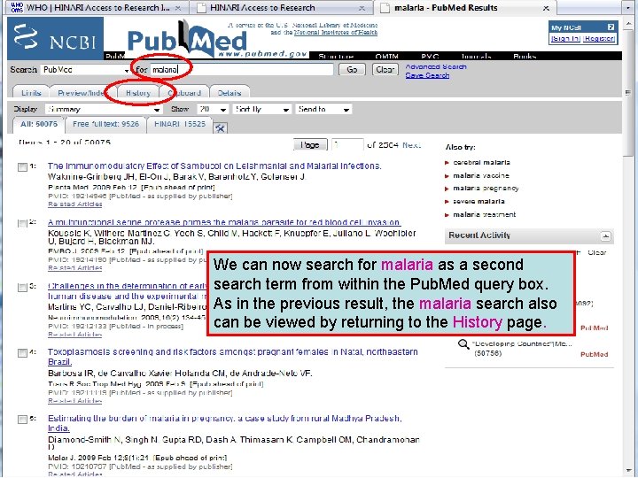 History 6 We can now search for malaria as a second search term from